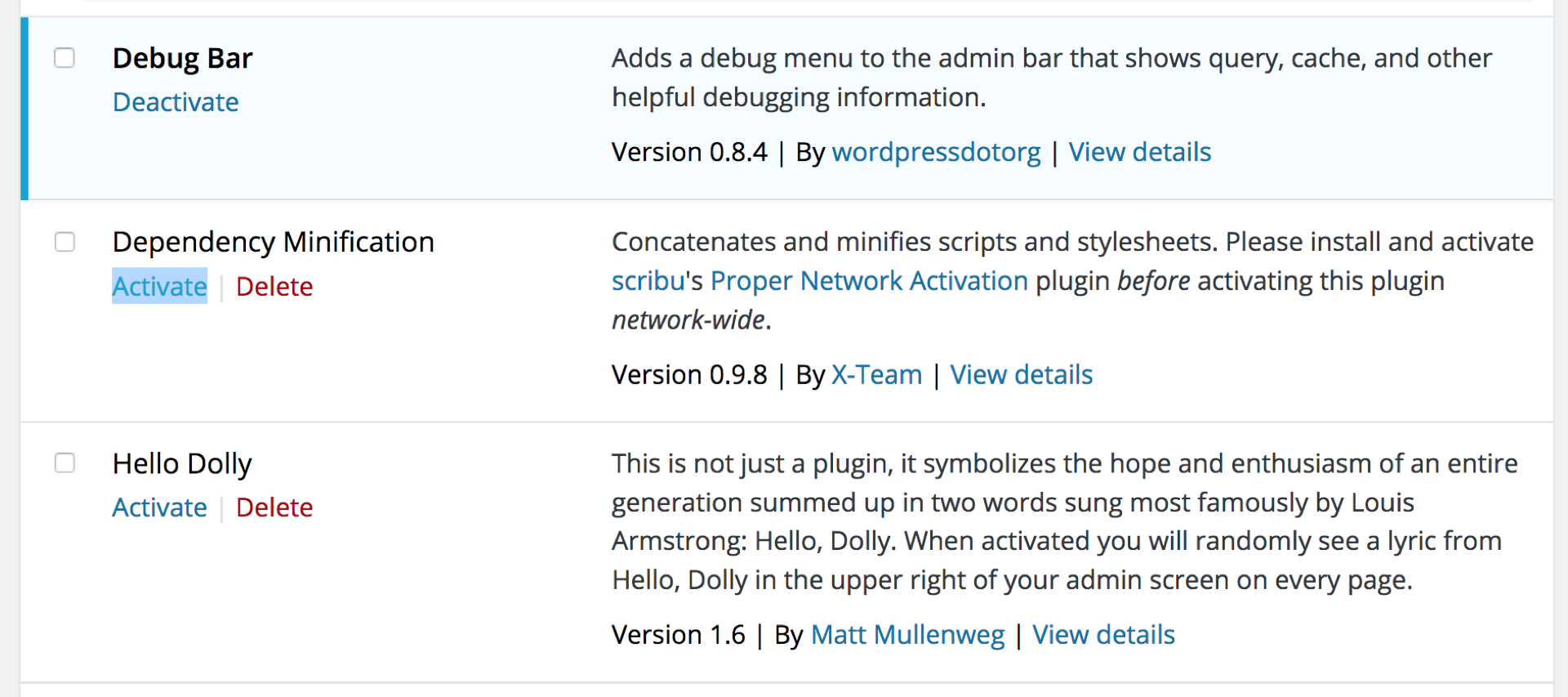 Use the WordPress Dashboard to activate plugins